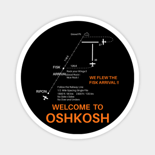 Fisk arrival. Welcome to Oshkosh Magnet